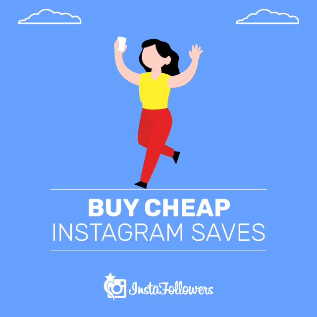Buy Cheap Instagram Saves Buy Cheap Instagram Saves