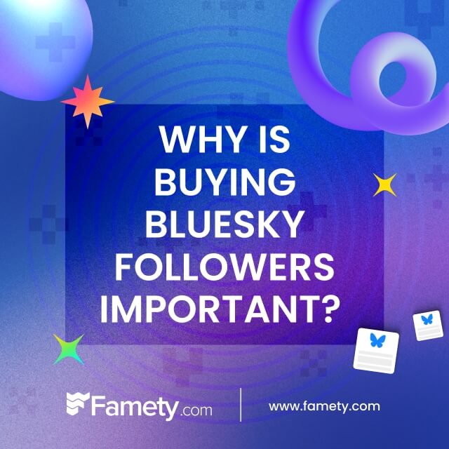 why is buying Bluesky followers important