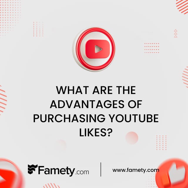 what are the advantages of purchasing youtube likes